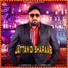 Jattan Di Sharaab